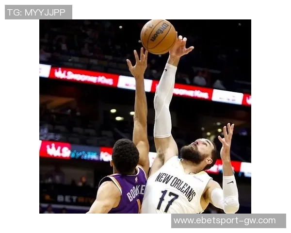 加时赛失利鹈鹕全队10人轮换均有得分8人得分上双展现团队实力